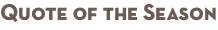 Quote of the Month
